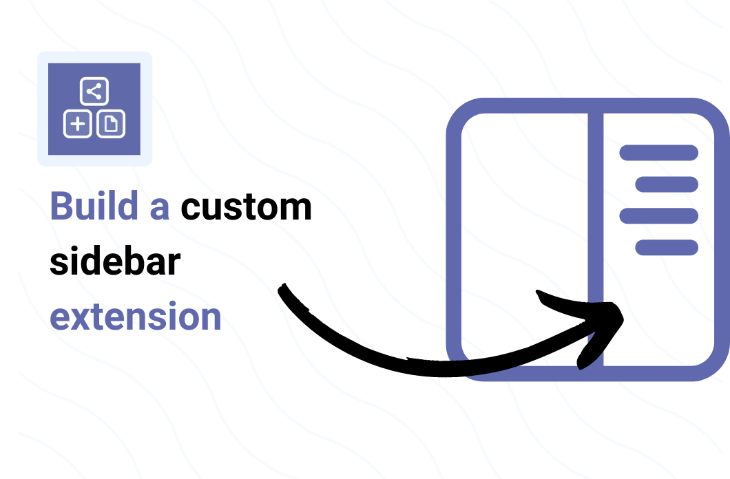 Walkthrough: How to Build a Custom Sidebar Extension with PixieBrix