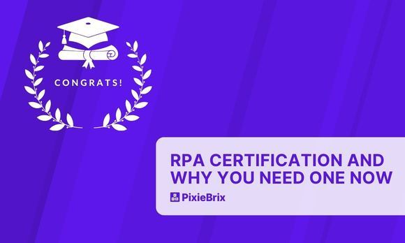 What is RPA Certification and Why You Should Get One