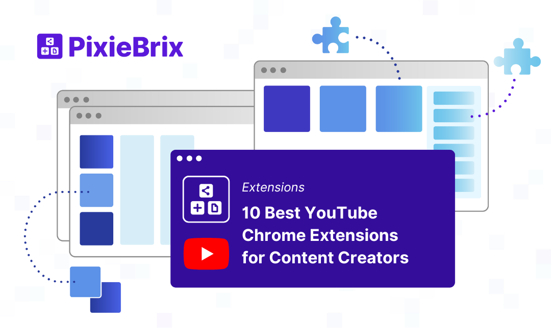 10 of the Best YouTube Chrome Extensions for Content Creators