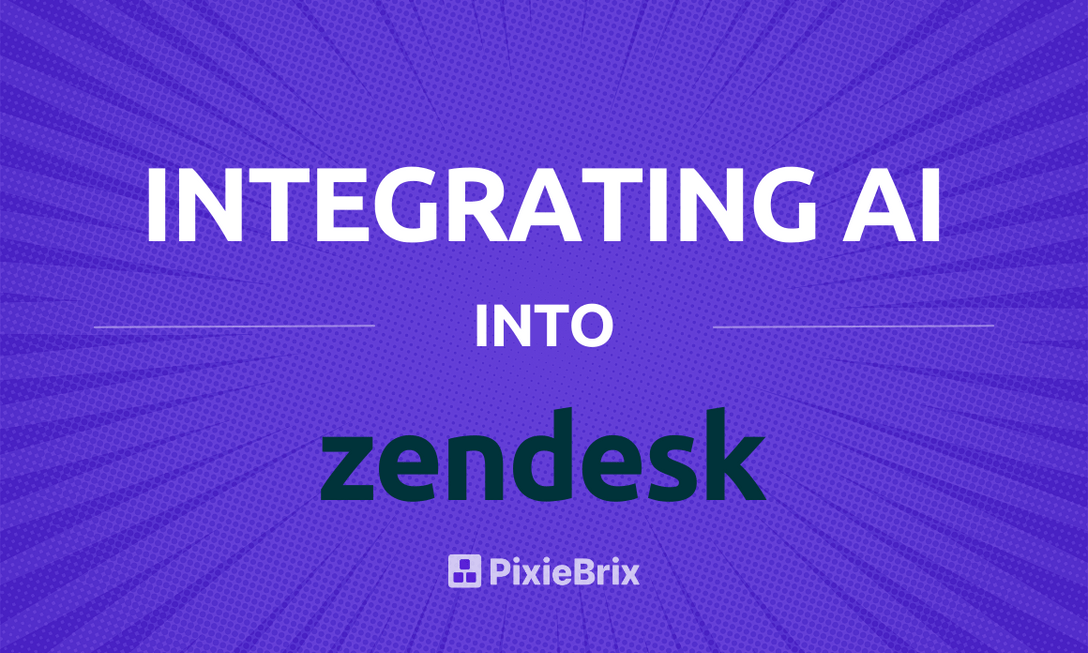 Integrating AI into Zendesk: Improving Customer Support with Automation