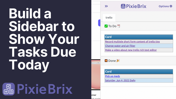 Using the PixieBrix Sidebar to Focus on What's Due Now