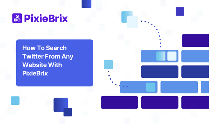 How To Search Twitter From Any Website With PixieBrix