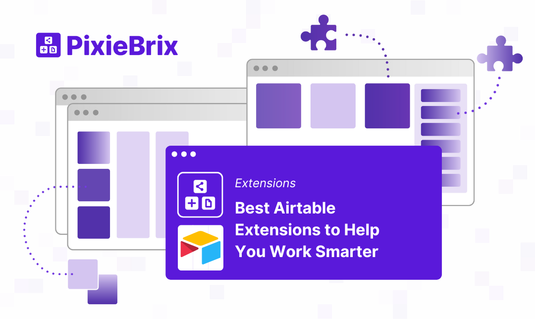 8 Best Airtable Extensions to Help You Work Smarter